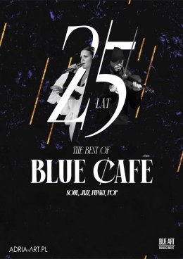 Blue Café - 25 lat / The Best Of