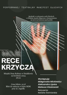 "Moje ręce krzyczą"