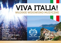 VIVA ITALIA! – Włoskie widowisko muzyczne
