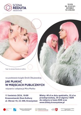 Spektakl „jak płakać w miejscach publicznych”