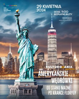 „Amerykańskie wędrówki. Od stanu Maine po krańce Florydy”, prelekcja i prezentacja