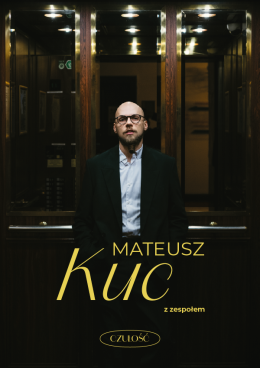 Mateusz Kuc z zespołem- Czułość