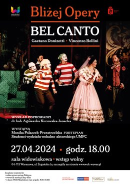 Bliżej Opery – Bel Canto – Gaetano Donizetti, Vincenzo Bellini / 27.04.2024 / WSK