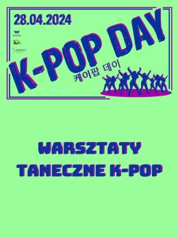 K-POP DAY -  warsztaty taneczne