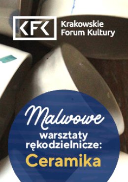 Malwowe warsztaty rękodzielnicze: Ceramika