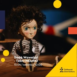 Smok Wawelski. TEATR NEMNO