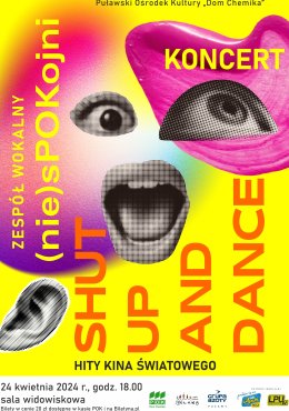 Zespół (nie)sPOKojni "Shut up and dance" - hity światowego kina