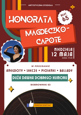 Honorata Magdeczko-Capote, wieczór z dużą dawką dobrego humoru. Nie tylko dla kobiet.