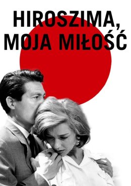 Voilà! Kino Francuskie | Hiroszima, moja miłość