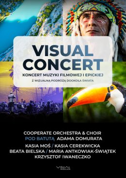 Visual Concert - Koncert Muzyki Filmowej i Epickiej