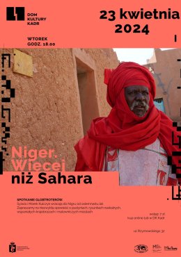 Spotkanie: Niger. Więcej niż Sahara
