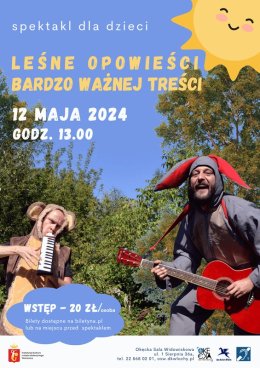 Spektakl dla dzieci: "Leśne opowieści, bardzo ważnej treści"