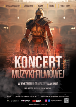 KONCERT MUZYKI FILMOWEJ - IDEA ART. Sp.z o.o