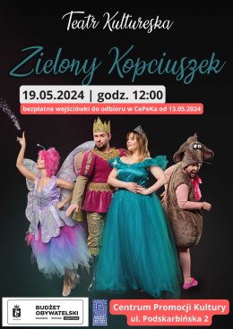 Spektakl dla dzieci “Zielony Kopciuszek” Teatr Kultureska