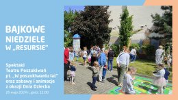 Bajkowe Niedziele: spektakl Teatru Poszukiwań „W poszukiwaniu łat” + zabawy i animacje z okazji Dnia Dziecka