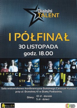 I PÓŁFINAŁ BIALSKI TALENT