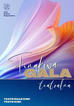 Finałowa Gala Teatralna 2024! Teatr Kiwi