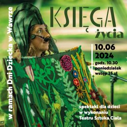 "Księga Życia" Spektakl dla dzieci Fundacja Sztuka Ciała