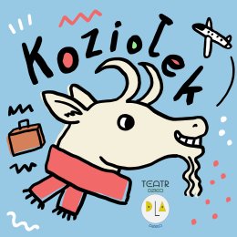 "Koziołek" Spektakl dla dzieci, Teatr Dzieci dla Dzieci