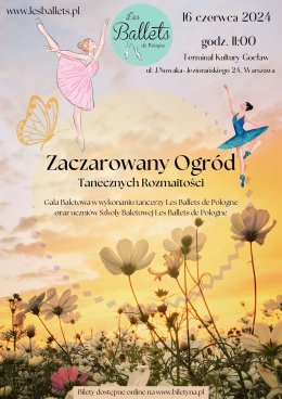 Zaczarowany Ogród tanecznych rozmaitości