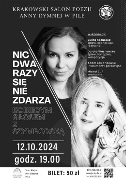 Koncert „Nic dwa razy się nie zdarza” Krakowski Salon Poezji Anny Dymnej