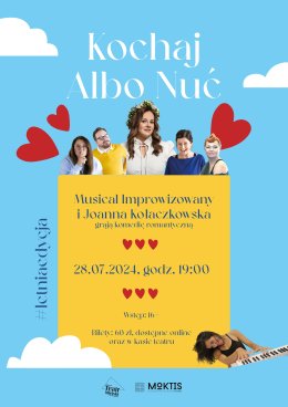 Kochaj albo nuć z Joanna Kołaczkowska