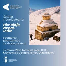 Sztuka Podróżowania | Himalaje, Nepal, Indie spotkanie podróżnicze ze slajdowiskiem