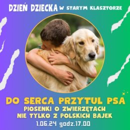 Dzień dziecka - do serca przytul psa!