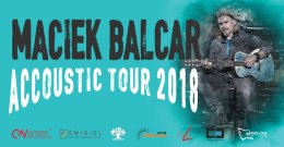 MACIEK BALCAR "Acoustic Tour 2018"