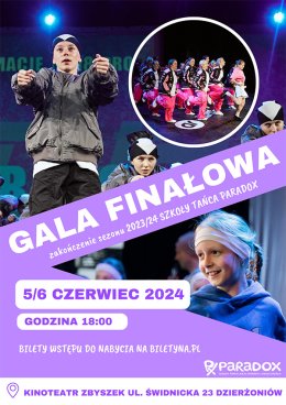 Gala Finałowa Szkoły Tańca Paradox - 6.06.2024