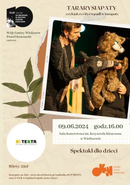 "Tararysiapaty czyli jak ryś Ryś wpadł w tarapaty" - O!Teatr