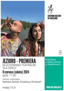 SŁUCHOWISKO TEATRALNE DLA DZIECI JEZIORO – PREMIERA