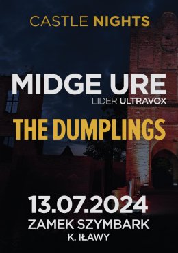 Castle Nights: Midge Ure (Ultravox) & The Dumplings