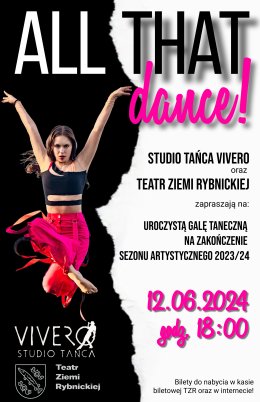 ALL THAT dance! - Gala Taneczna S.T. VIVERO na zakończenie sezonu artystycznego 2023/24
