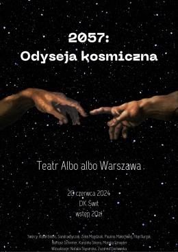 Teatr Albo albo Warszawa - "2057: Odyseja kosmiczna"