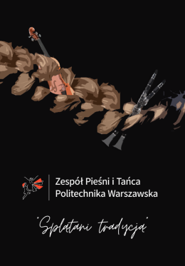 Splątani Tradycją - Zespół Pieśni i Tańca Politechniki Warszawskiej