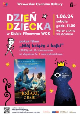 Dzień Dziecka w Klubie Filmowym WCK: MÓJ KSIĄŻĘ Z BAJKI (2023) reż. M. Hazanavicius / 1.06.2024 WSK