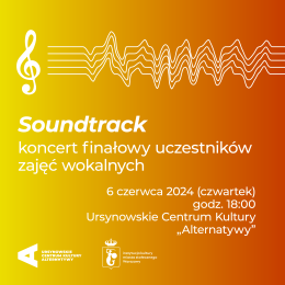 Soundtrack  koncert finałowy uczestników zajęć wokalnych