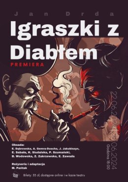 Teatr Amatorski, reż. Miłosz Pańtak Igraszki z diabłem