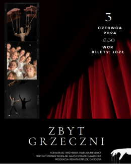 "Zbyt grzeczni" 3 czerwca 2024 - 17:30 Wawerskie Centrum Kultury