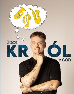 Błażej Król x GOD
