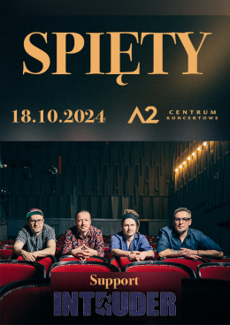 Spięty + support: Intruder