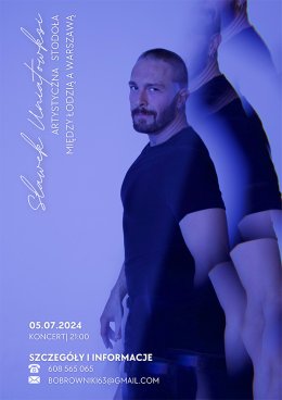 Wyjątkowy Koncert Plenerowy - Sławek Uniatowski THE BEST OF