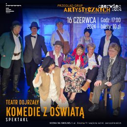 Teatr Dojrzały "Komedie z oświatą"