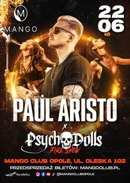 Paul Aristo x Psycho Dolls