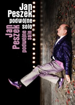 Jan Peszek "Podwójne solo"