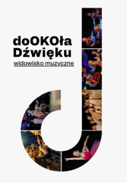 doOKOła dźwięku | widowisko muzyczne