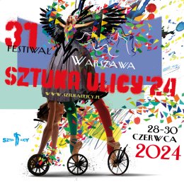 31. Festiwal Sztuka Ulicy