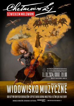 „Chełmoński. Dźwiękiem malowane” - widowisko muzyczne