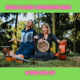 W grocie króla gór | Berbecie w legend i instrumentów świecie | koncerty interaktywne